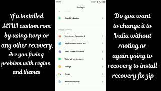 Region problem fixed in MIUI No root / No recovery needed. Enjoy MIUI