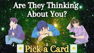 Are They Thinking About You? What Are Their Thoughts?Pick a CardTarot Reading
