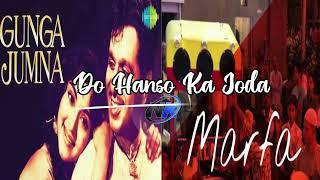 ️‍DO HANSON KA JODA BICHAD GAYO RE//MIX//HYDERABADI MARFA