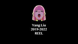 Yang Liu Reel 2022