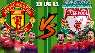 MNU vs LFC (Manchester United vs Liverpool) 2022