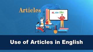 Use of Articles in English