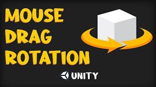 Mouse Drag Rotation : How To Rotate Cube With Mouse in Unity