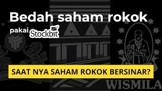 Bedah saham sektor rokok pakai Stockbit, saat nya saham rokok bersinar?