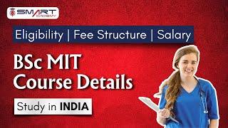 BSc MIT Course Details, Eligibility, Fee Structure | Bachelor of Medical Imaging Technology in India