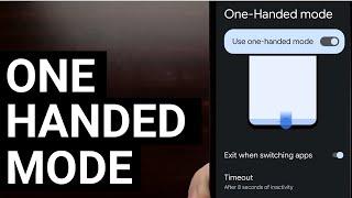 Using the New Android 12 One-Handed Mode Feature