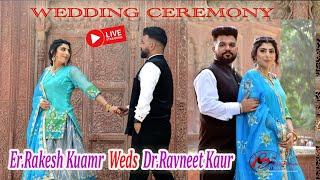 Live Wedding Ceremony # Er.Rakesh Kumar Weds Dr.Ravneet Kaur # Bhatti Digital Studio.