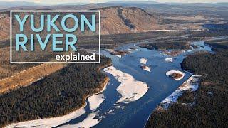 The Yukon River explained in under 3 Minutes