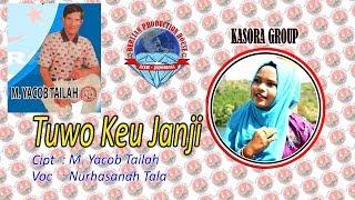 Nurhasanah Tala Tuwo Keu Janji (Official Music Video)