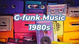 G-funk Background Music Playlist (1980s Inspired)