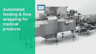Automated feeding & flow wrapping for medical products