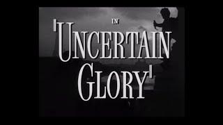 Uncertain Glory (1944) - Main Title & Ending Card "Titles" - (WB - 1944)