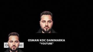 Osman Koç Danimarka "youtube" Tanıtım