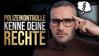 Polizeikontrolle: Was darf die Polizei? Welche Rechte habe ich? | MPU-Experte klärt auf | 2023