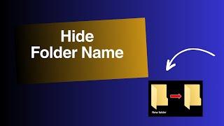 How to Hide Folder Name - 2024