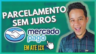 COMO VENDER SEM JUROS PELO MERCADO PAGO | Como configurar parcelamento sem juros no Mercado Pago