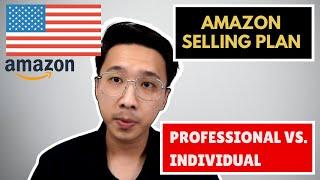 Professional Selling Plan atau Individual? Jangan Salah Pilih waktu Mulai Berjualan di Amazon