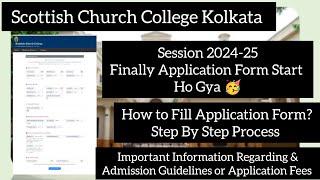 Scottish Church College Kolkata Admission Started Now |How To Fill Application Form | Important Info