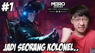 Kita Jadi  Seorang Kolonel - Metro Exodus SUB Indonesia - DLC Two Colonels - Part 1