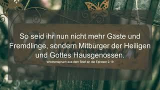 14.7.'24 Zu Hause bei Gott (Eph. 2,19)