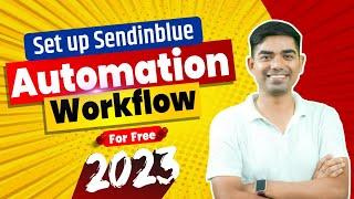 Set up Sendinblue Automation Workflow for Free 2023 | Pretutorials