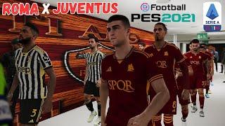 PES 2021 - ROMA X JUVENTUS - SERIE A TIM - PATCH GOGOSZ V4.9.1