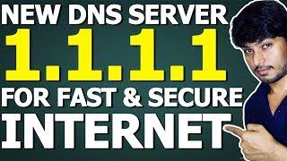 What is 1.1.1.1? New DNS Server for Fast and Secure INTERNET!