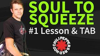 How to play Soul to Squeeze Guitar lesson & TAB by Red Hot Chili Peppers