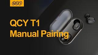 QCY T1 Manual Pairing