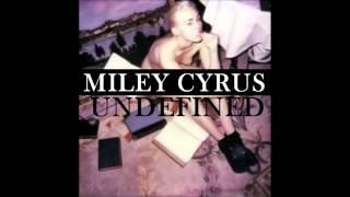 Miley Cyrus - UNDEFINED (lyrics)