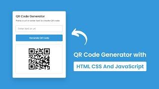 QR Code Generator in HTML CSS & JavaScript | QR Code Generator in JavaScript