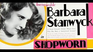 Shopworn (1932) - Classic Movie Full of Drama and Romance