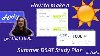 August SAT -- How to make a study plan to get a 1600 ft. Acely