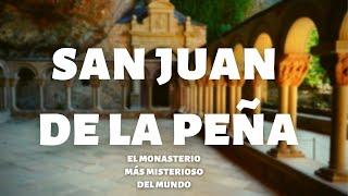 HISTORIA DE SAN JUAN DE LA PEÑA