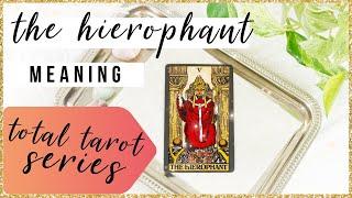 The Hierophant Tarot Card Meaning  | Total Tarot #6