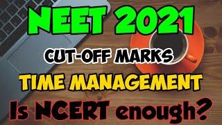 Will NEET 2021 be an easy paper? What may be the cut-off? How should students manage time? (Video 2)