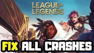 FIX League of Legends Crashing, Not Launching, Freezing & Black Screen