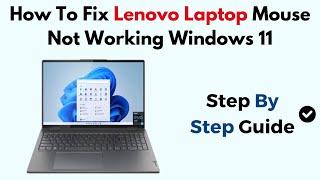 How To Fix Lenovo Laptop Mouse Not Working Windows 11