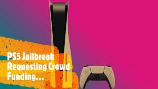 PS5 Jailbreak - Entering Jailbreak Scene - Requesting Crowd Funding