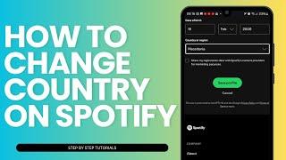 How To Change Country On Spotify | Change Spotify Location