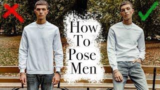 Tips On How To Pose Men