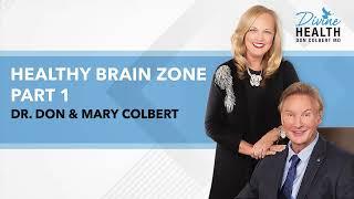 Healthy Brain Zone Part 1