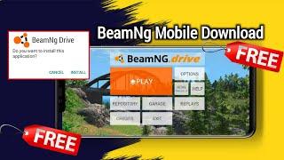 How To Download BeamNg Drive On Android | Car Crash Games | BeamNg Drive New Update | BeamNg Mobile