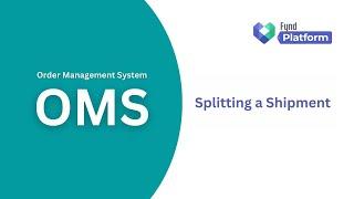 Fynd Platform OMS: Splitting a Shipment