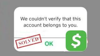 How To Fix Cash App We Couldn't Verify That This Account Belongs to You || 2023 ||