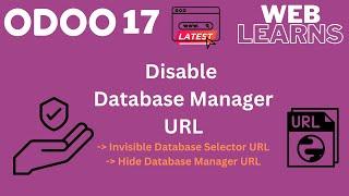 How to Disable Database Manager Or Selector URL in Odoo 17 Security