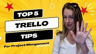 Boost Your Team's Efficiency: Top 5 Trello Tips for Effective Project Management