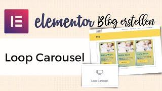 Blog Design mit Elementor Loop Carousel Widget