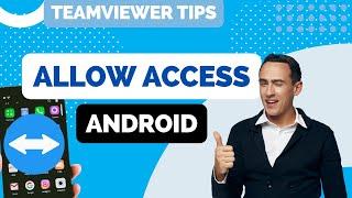 How To Allow access to your Android phone on Teamviewer