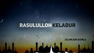 Rasululloh keladur | Salovat | Islomjon domla